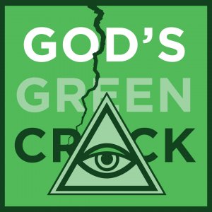 God's Green Crack